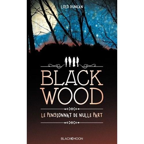 Blackwood - Le Pensionnat De Nulle Part