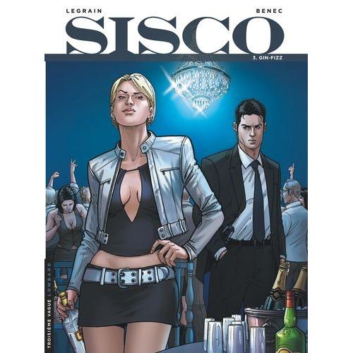 Sisco Tome 3 - Gin-Fizz