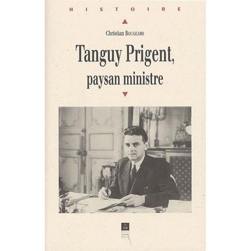 Tanguy Prigent, Paysan Ministre