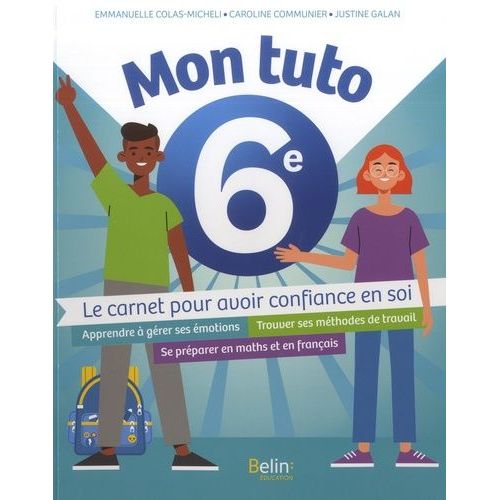 Mon Tuto 6e - Le Carnet Pour Avoir Confiance En Soi