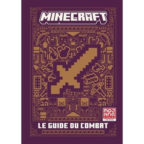 Minecraft - Le Guide Officiel Du Combat