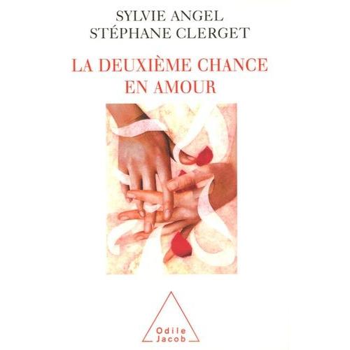 La Deuxième Chance En Amour