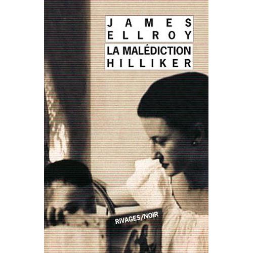 La Malédiction Hilliker - Mon Obsession Des Femmes