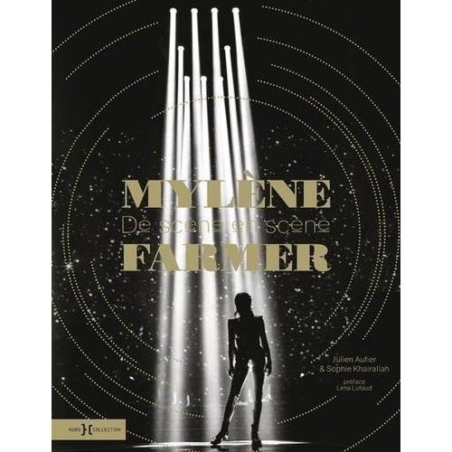 Mylène Farmer - De Scène En Scène
