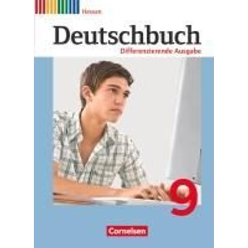 Deutschbuch 9. Schuljahr. Differenzierende Ausgabe Hessen - Schülerbuch