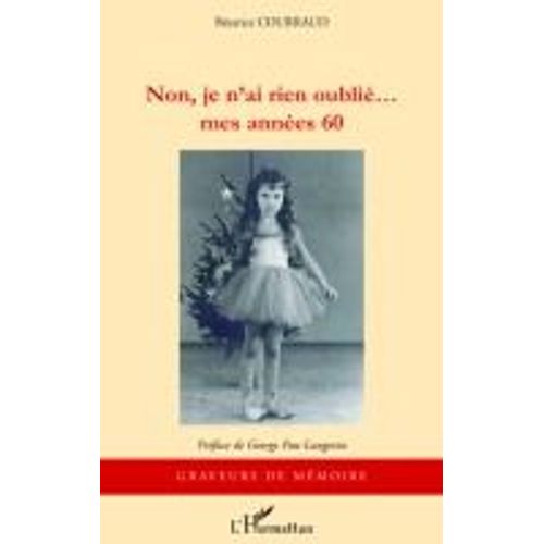 Non Je N'ai Rien Oublie...