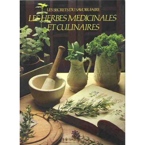 Les Herbes Médicinales Et Culinaires