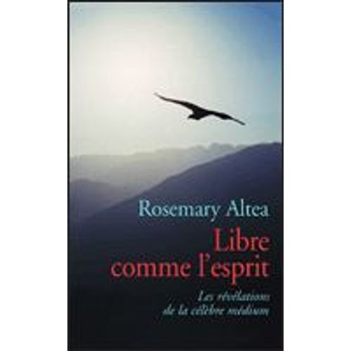 Libre Comme L'esprit