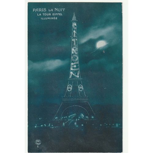 Carte Postale Paris La Nuit, La Tour Eiffel Illuminée Avec Citroën. Carte Écrite Années 30 Dimension: 13.6 X 8.6 Cm