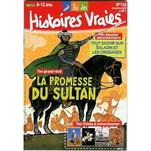 Je Lis Des Histoires Vraies  N° 145 : La Promesse Du Sultan