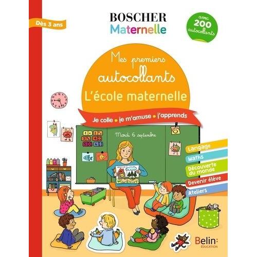 L'école Maternelle - Avec 200 Autocollants