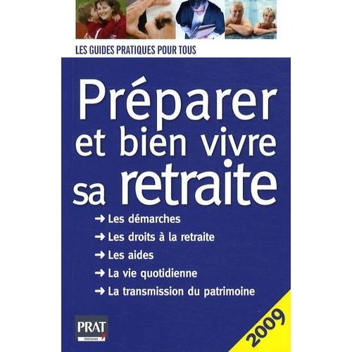 Préparer Et Bien Vivre Sa Retraite