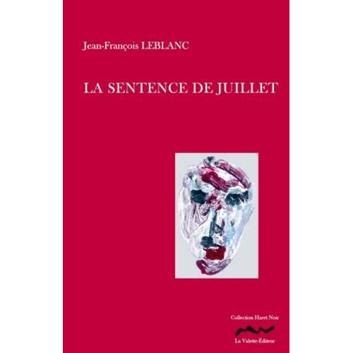 La Sentence De Juillet