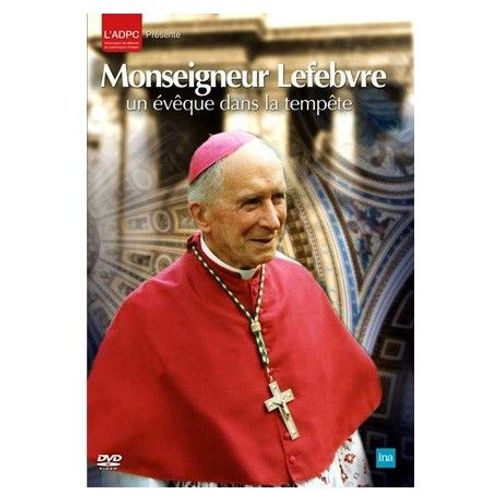 Monseigneur Lefebvre Un Eveque Dans La Tempete. Dvd.