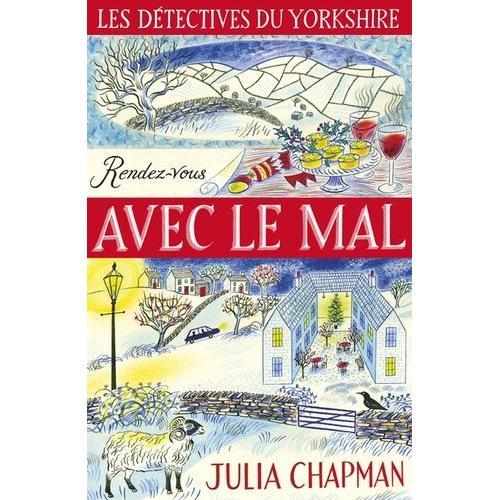 Les Détectives Du Yorkshire Tome 2 - Rendez-Vous Avec Le Mal