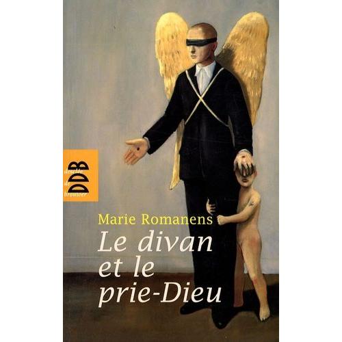 Le Divan Et Le Prie-Dieu - Psychanalyse Et Religion