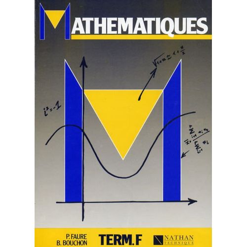 Mathématiques Classes De Terminales F - Nouveau Programme
