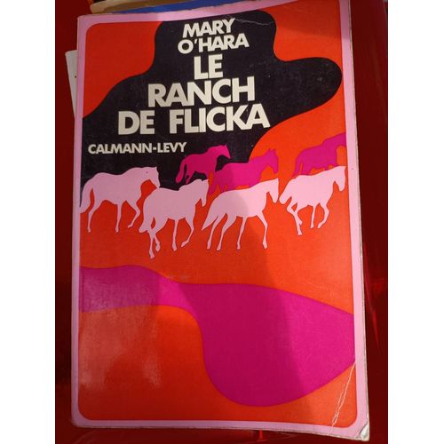 Le Ranch De Flicka Relie