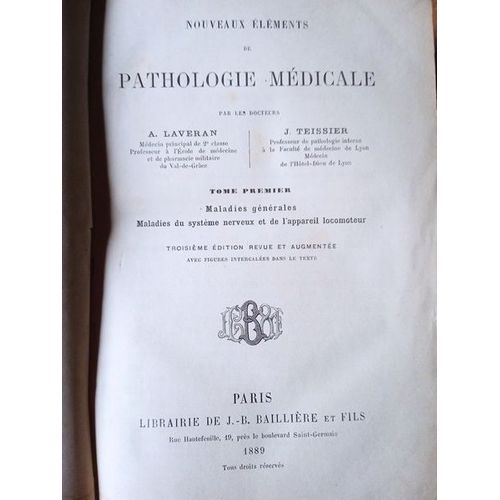 Nouveaux Elements De Pathologie Medicale 1889 - Tome 1 Et 2
