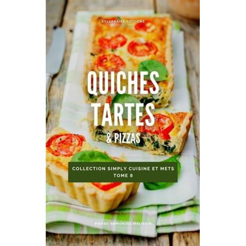 Quiches, Tartes & Pizzas