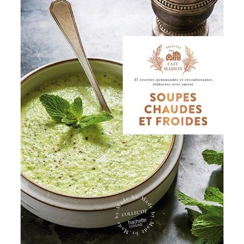 Soupes Chaudes Et Froides