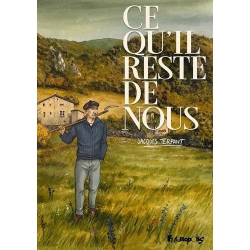 Ce Qu'il Reste De Nous