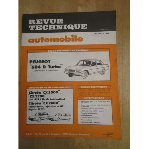 Revue Technique Auto N°411 Peugeot 604 D Turbo Grd Turbo Srd Turbo Mai 1981