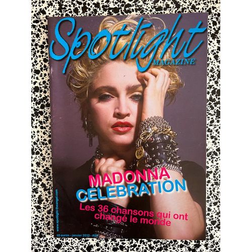 Spotlight Madonna Celebration Janvier 2010