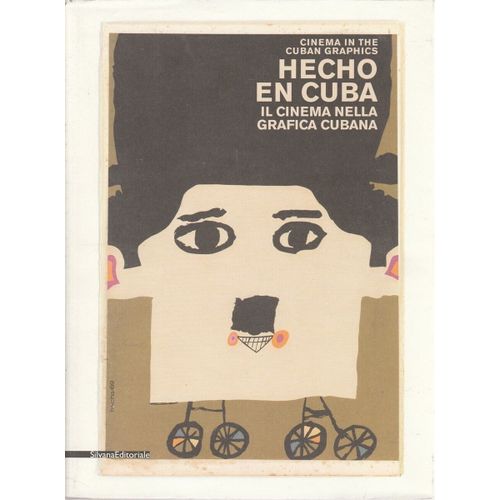 Luigi Bardelotto: Hecho En Cuba: Il Cinema Nella Grafica Cubana - Italie