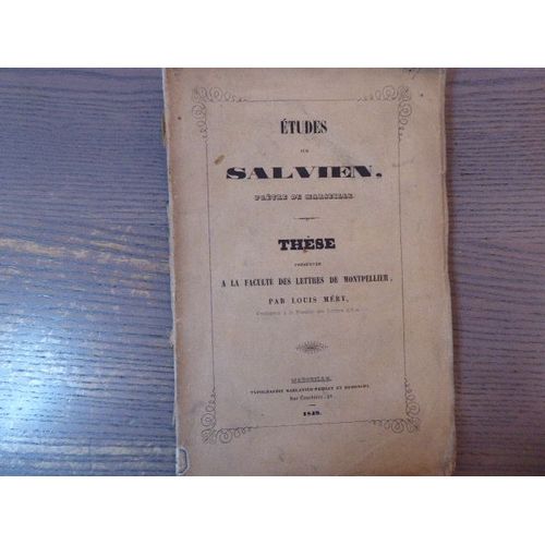 Etudes Sur Salvien, Prêtre De Marseille.