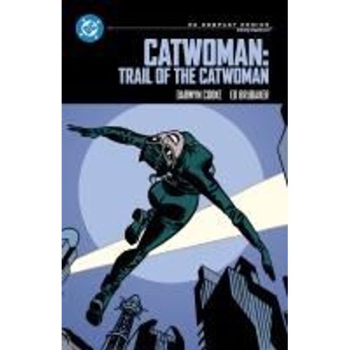 Catwoman: Trail Of The Catwoman: Dc Compact Comics Edition