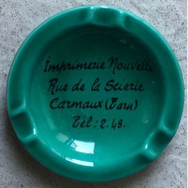 Cendrier Imprimerie Nouvelle Rue De La Scierie Carmaux Tarn Té: 2-48, Objet Publicitaire, Pub