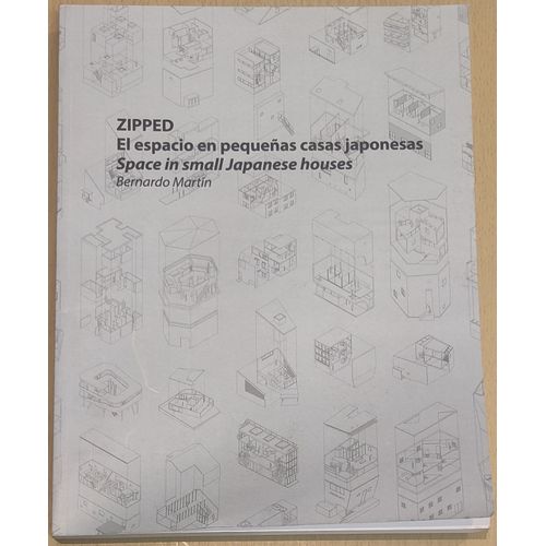 Zipped El Espacio En Pequenas Casas Japonesas / Space In Small Japanese Houses - Bernardo Martin