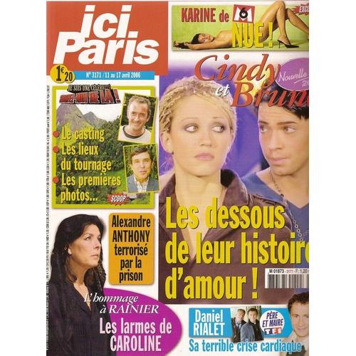 Ici Paris  N° 3171 : Cindy & Bruno (Nouvelle Star), Charlotte Kady, Bruno Masure, Céline De Ménibus, Arthur, Daniel Rialet, Karine Ferri, Nicolas Canteloup, Samuel Benchetrit, Virginie Lemoine