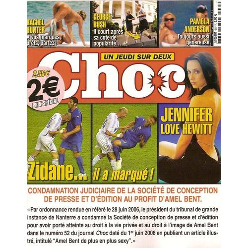 Choc  N° 55 : Jennifer Love Hewitt, Zinedine Zidane, Rachel Hunter, George Bush, Pamela Anderson, Lionel Jospin, Matthew Mcconaughey