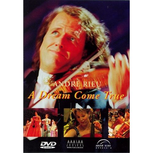 André Rieu - A Dream Come True