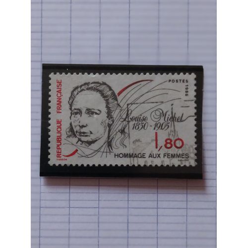 L106 -- Timbre Oblitéré France N ° 2408 -- Année 1986 -- " Hommage Aux Femmes, Portrait De Louise Michel ".