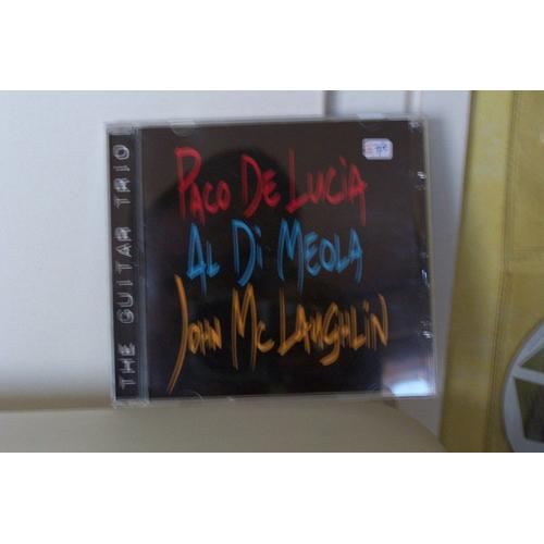 Paco De Lucia Al Di Meola John Mc Laughlin : The Guitar Trio