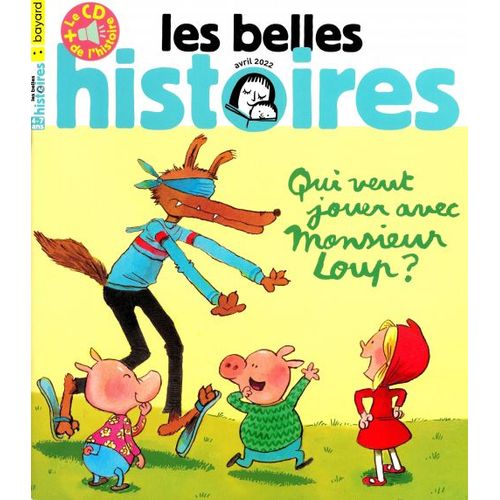 Les Belles Histoires 592 Qui Veut Jouer Avec Monsieur Loup ? + Cd