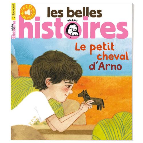 Les Belles Histoires 594 Le Petit Cheval D'arno + Cd