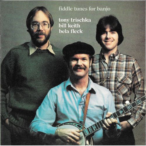 Trischka, Keith & Fleck - Fiddle Tunes For Banjo