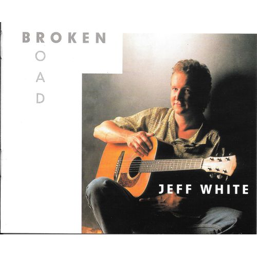 Jeff White - The Broken Road