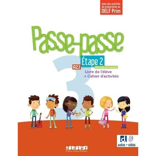 Passe-Passe 3 A2.1 Etape 2 - Livre De L'élève + Cahier D'activités