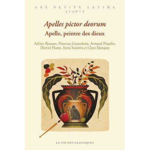 Apelles, Pictor Deorum - Apelle, Peintre Des Dieux