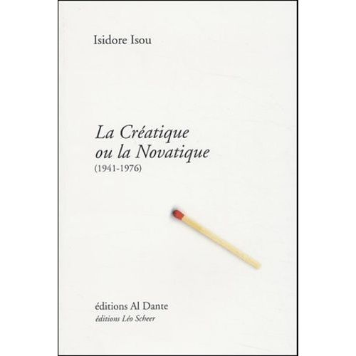 La Créatique Ou La Novatique (1941-1976)