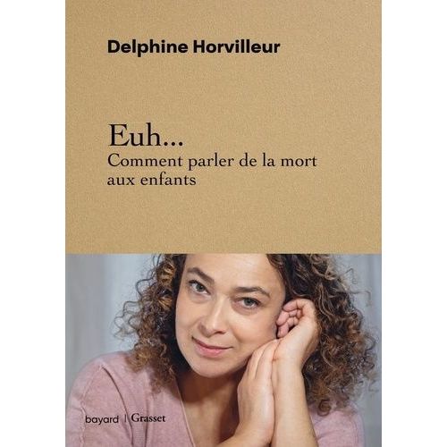 Euh - Comment Parler De La Mort Aux Enfants