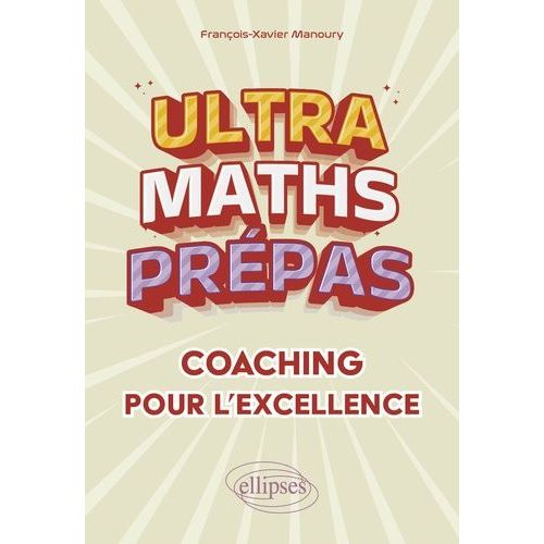 Ultra Maths Prépas, Coaching Pour L'excellence