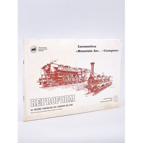 Locomotives "Mountain Est" - "Crampton". Reproform Du Musée Français Du Chemin De Fer.