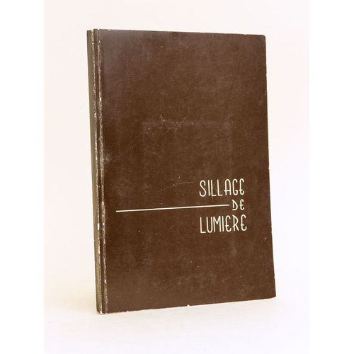 Sillage De Lumière. Pensées De M. M-Agnès De L'immaculée Carmélite Le Paquier [ Marie-Agnès De L¿Immaculée Conception ( Agnès Du Pâquier )].