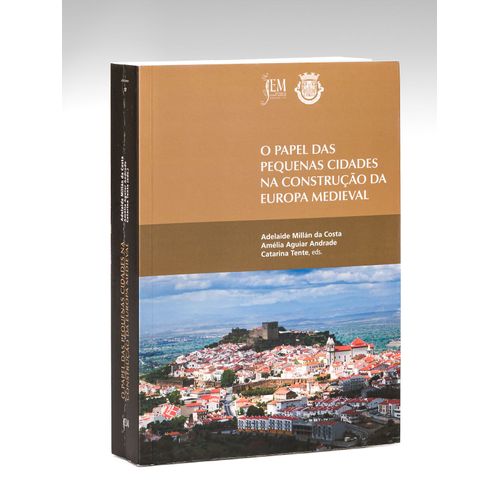 O Papel Das Pequenas Cidades Na Construçao Da Europa Medieval